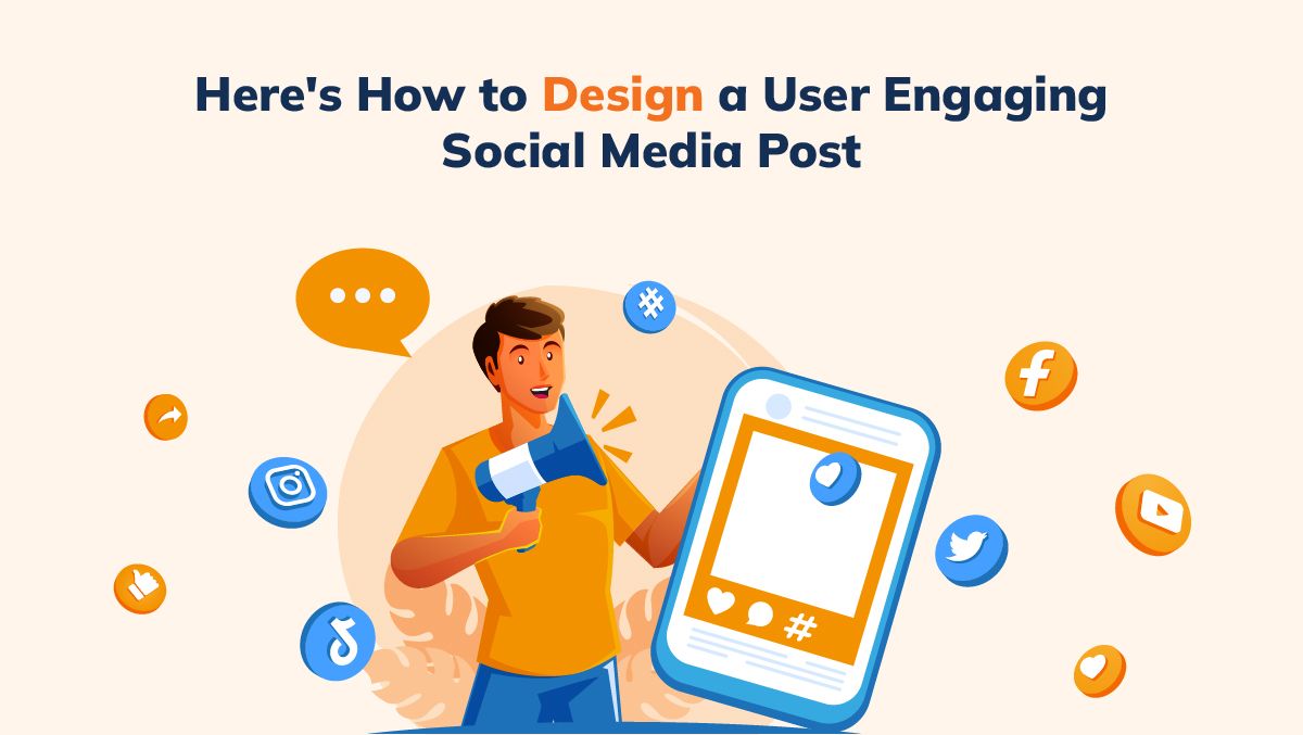 How-to-Design-a-User-Engaging-Social-Media-Post
